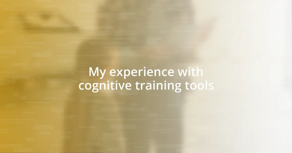 My experience with cognitive training tools