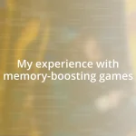 My experience with memory-boosting games