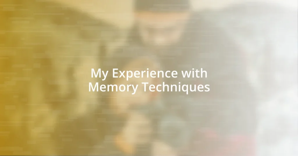 My Experience with Memory Techniques