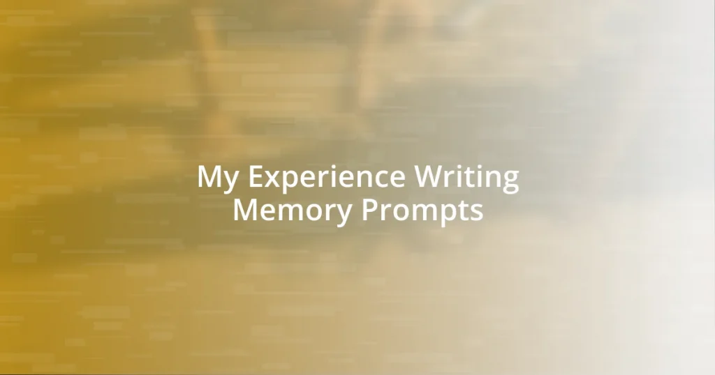 My Experience Writing Memory Prompts