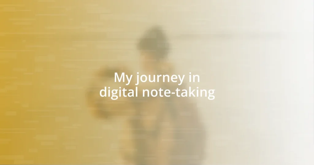 My journey in digital note-taking