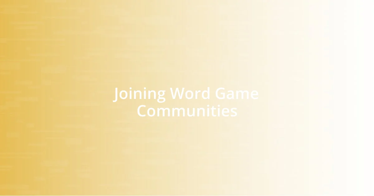 Joining Word Game Communities