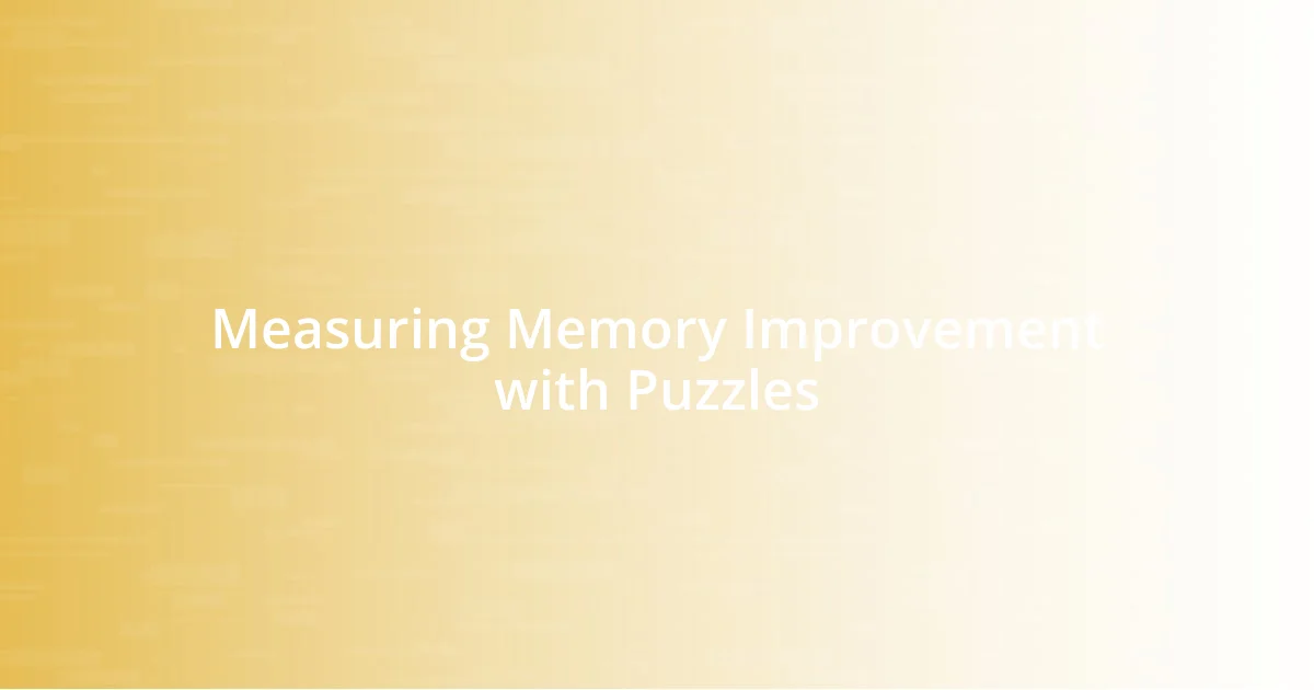 Measuring Memory Improvement with Puzzles