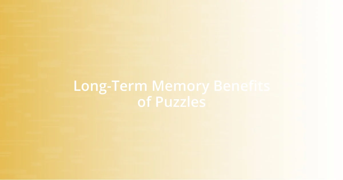 Long-Term Memory Benefits of Puzzles