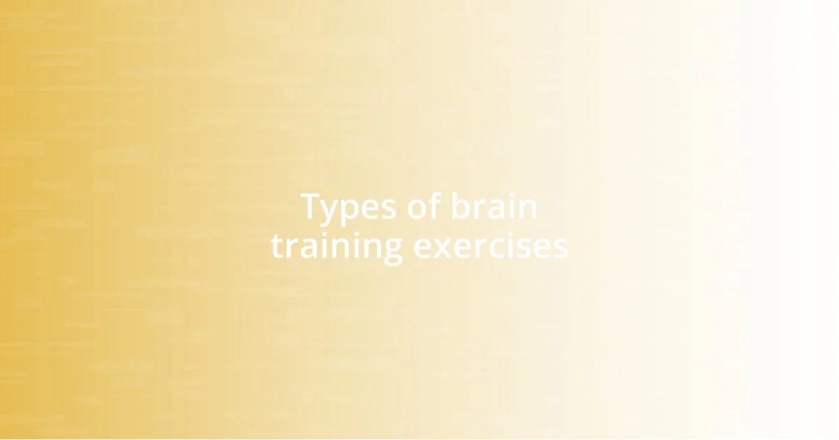 Types of brain training exercises