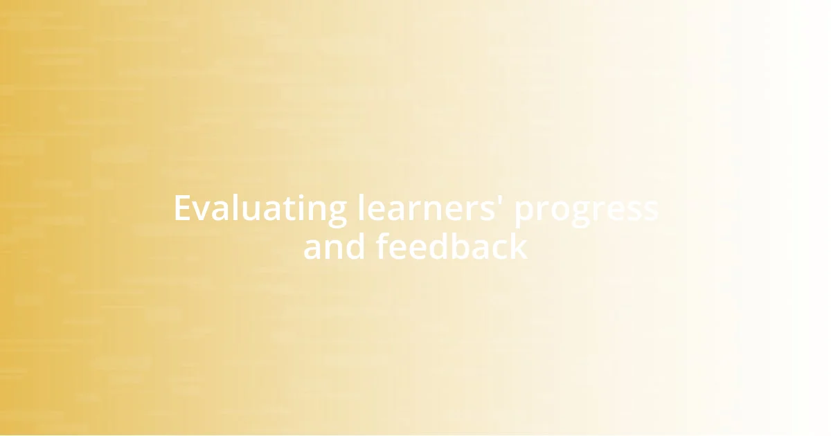 Evaluating learners