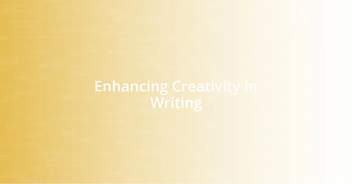 Enhancing Creativity in Writing