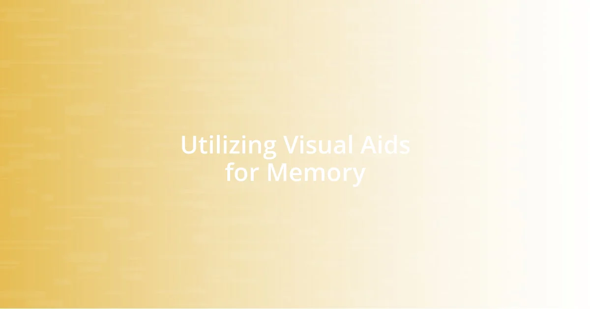 Utilizing Visual Aids for Memory