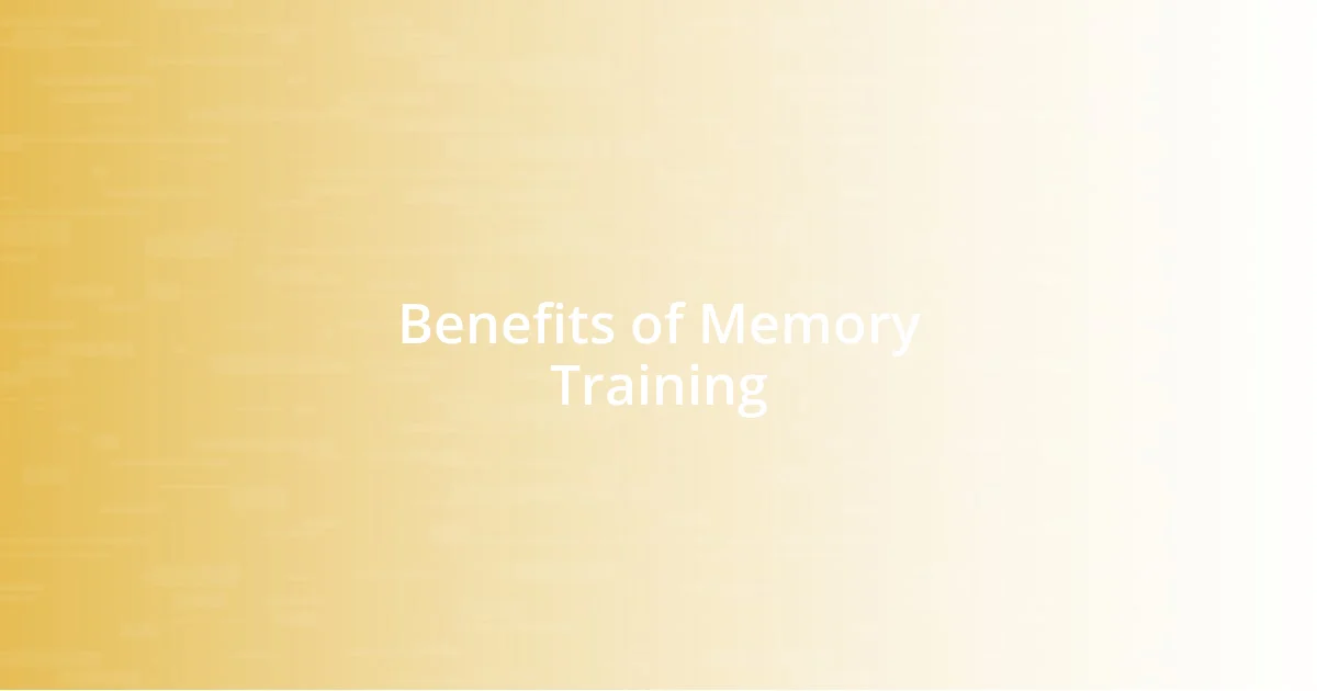 Benefits of Memory Training