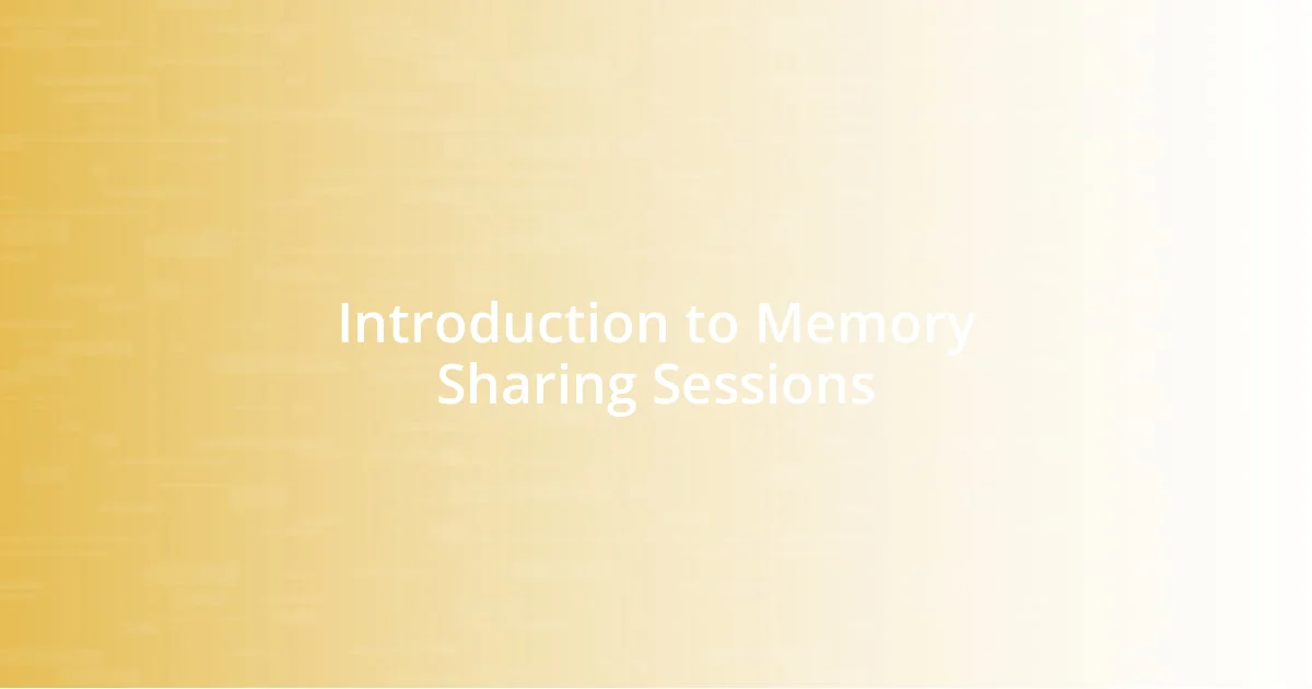 Introduction to Memory Sharing Sessions