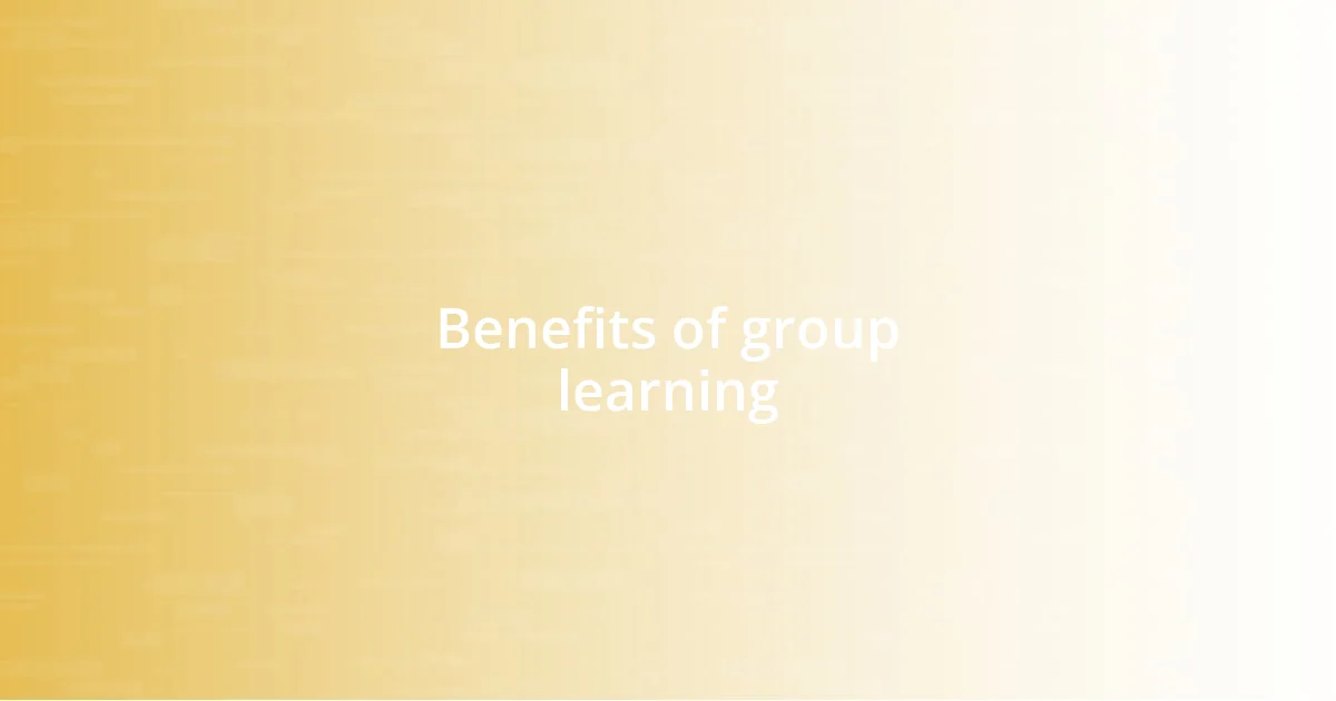 Benefits of group learning